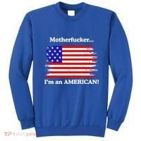 Motherfcker IM An American Sweatshirt thumb 0