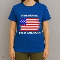 Motherfcker IM An American T-Shirt thumb 4