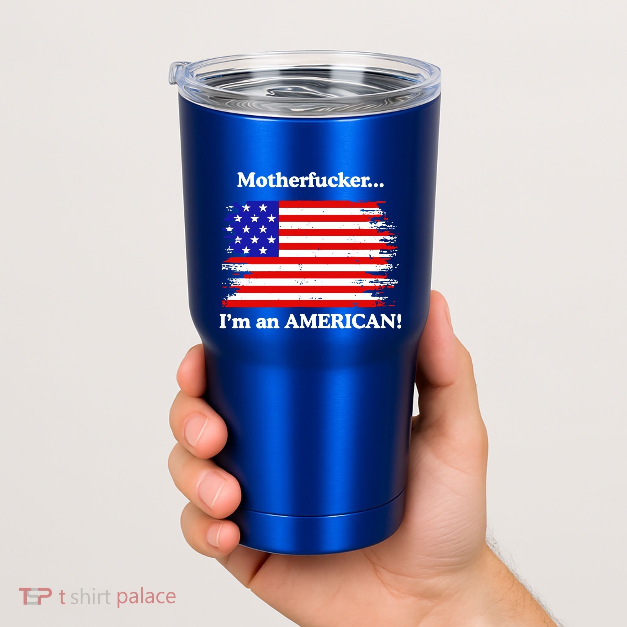 Motherfcker IM An American Tumbler