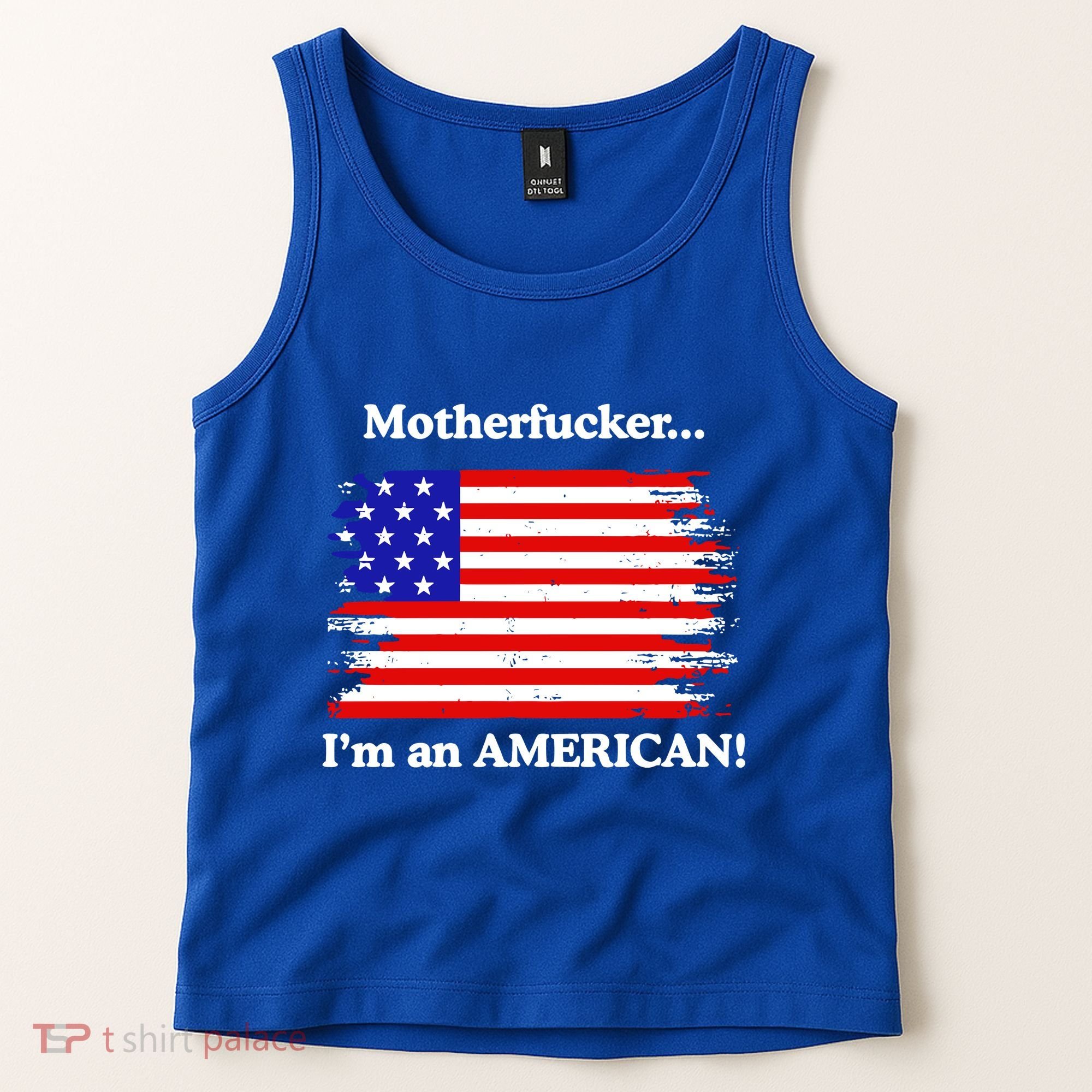 Motherfcker IM An American Tank Top