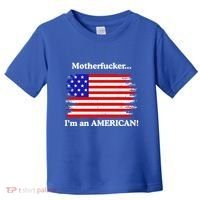 Motherfcker IM An American Toddler T-Shirt thumb 0