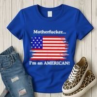 Motherfcker IM An American Women's T-Shirt thumb 3