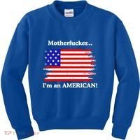 Motherfcker IM An American Kids Sweatshirt thumb 0