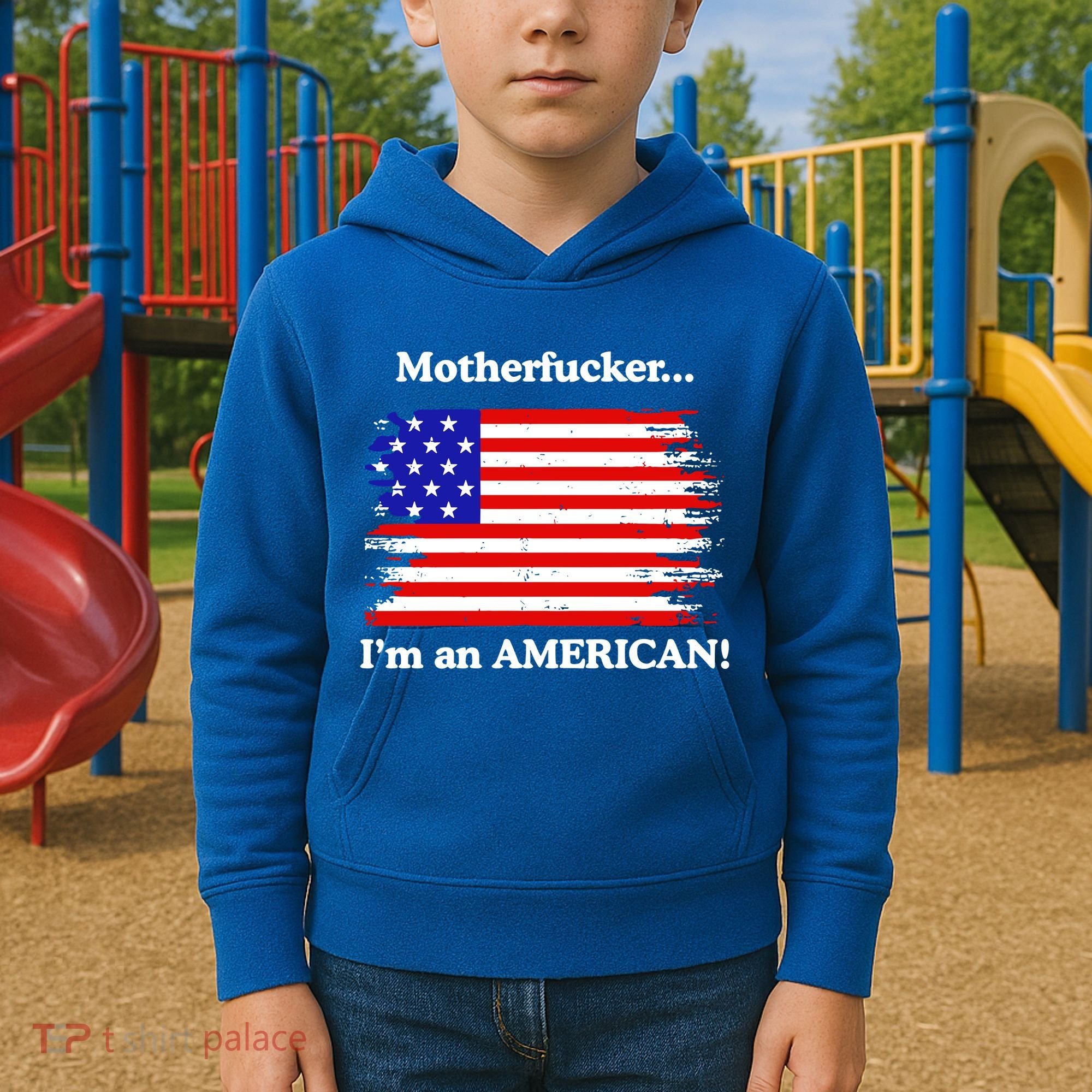 Motherfcker IM An American Kids Hoodie