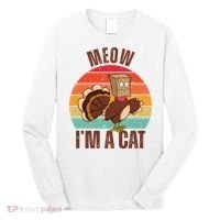 Meow IM A Cat Thanksgiving Turkey Funny Long Sleeve Shirt thumb 0