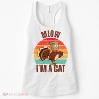 Meow IM A Cat Thanksgiving Turkey Funny Women's Tank Top thumb 0