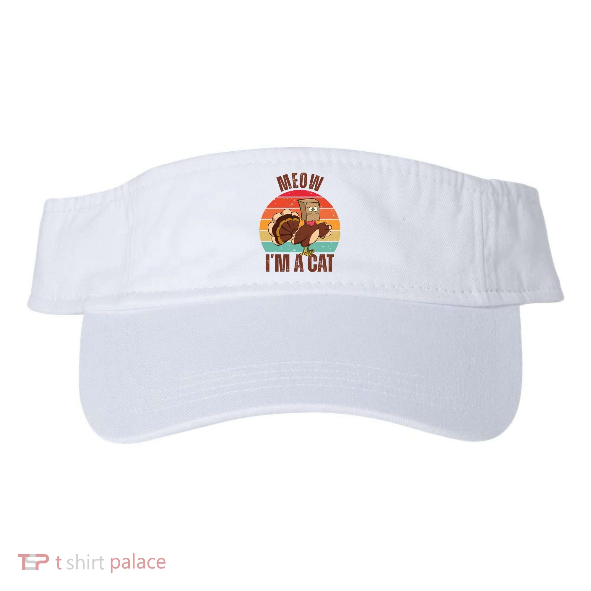 Meow IM A Cat Thanksgiving Turkey Funny Visor