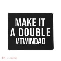 Make It A Double Twin Dad Expecting Twins Baby Announcement Mousepad thumb 0