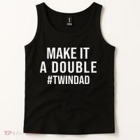 Make It A Double Twin Dad Expecting Twins Baby Announcement Tank Top thumb 2