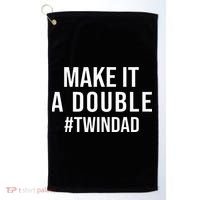Make It A Double Twin Dad Expecting Twins Baby Announcement Golf Towel thumb 0