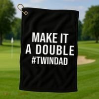 Make It A Double Twin Dad Expecting Twins Baby Announcement Golf Towel thumb 1