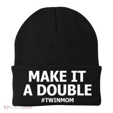 Make It A Double Funny Twin Mom MotherS Day Beanie