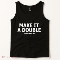 Make It A Double Funny Twin Mom MotherS Day Tank Top thumb 2