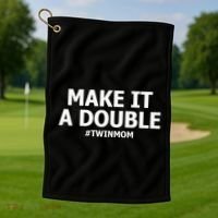 Make It A Double Funny Twin Mom MotherS Day Golf Towel thumb 1