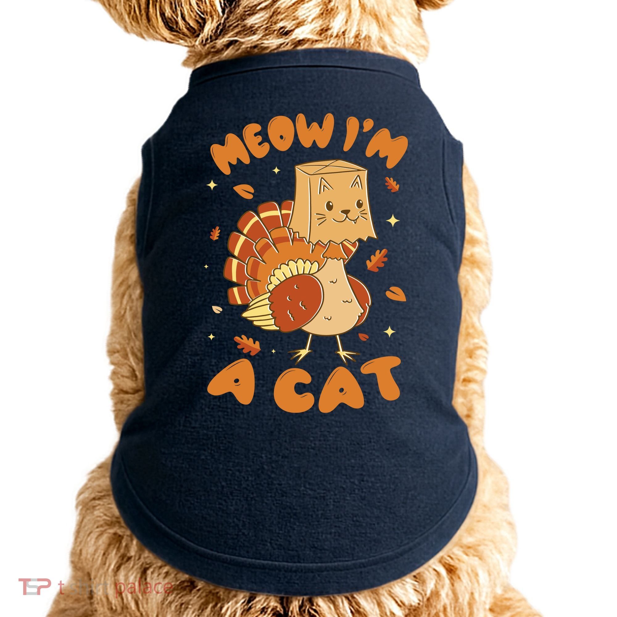 Meow I'm A Cat Funny Turkey Thanksgiving Doggie Tank