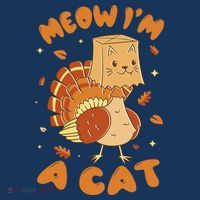 Meow I'm A Cat Funny Turkey Thanksgiving T-Shirt thumb 7