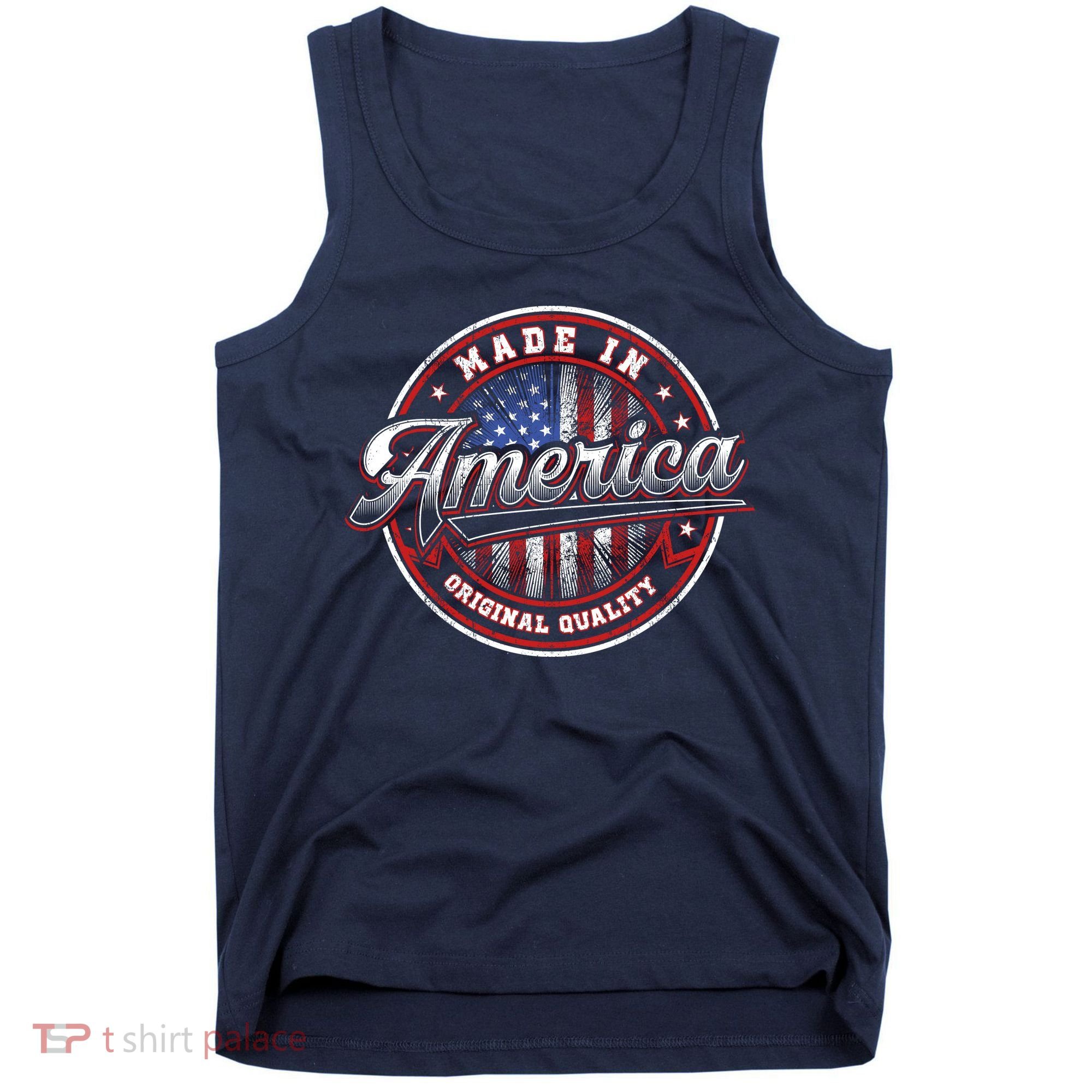 Made In America USA Flag Original Quality Tank Top