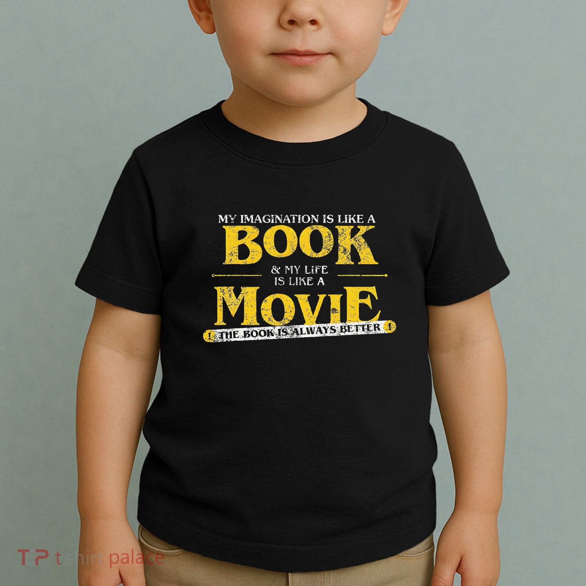 My Imagination Book My Life Movie Sarcastic Retro Book Lover Toddler T-Shirt