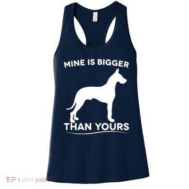 Mine Is Bigger Than Yours Great Dane Dog Women's Tank Top