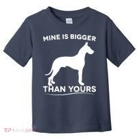 Mine Is Bigger Than Yours Great Dane Dog Toddler T-Shirt thumb 0