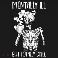 Mentally Ill But Totally Chill Skeleton Funny Women's Tank Top thumb 5