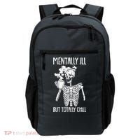 Mentally Ill But Totally Chill Skeleton Funny Backpack thumb 0