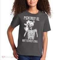 Mentally Ill But Totally Chill Skeleton Funny Kids T-Shirt thumb 2