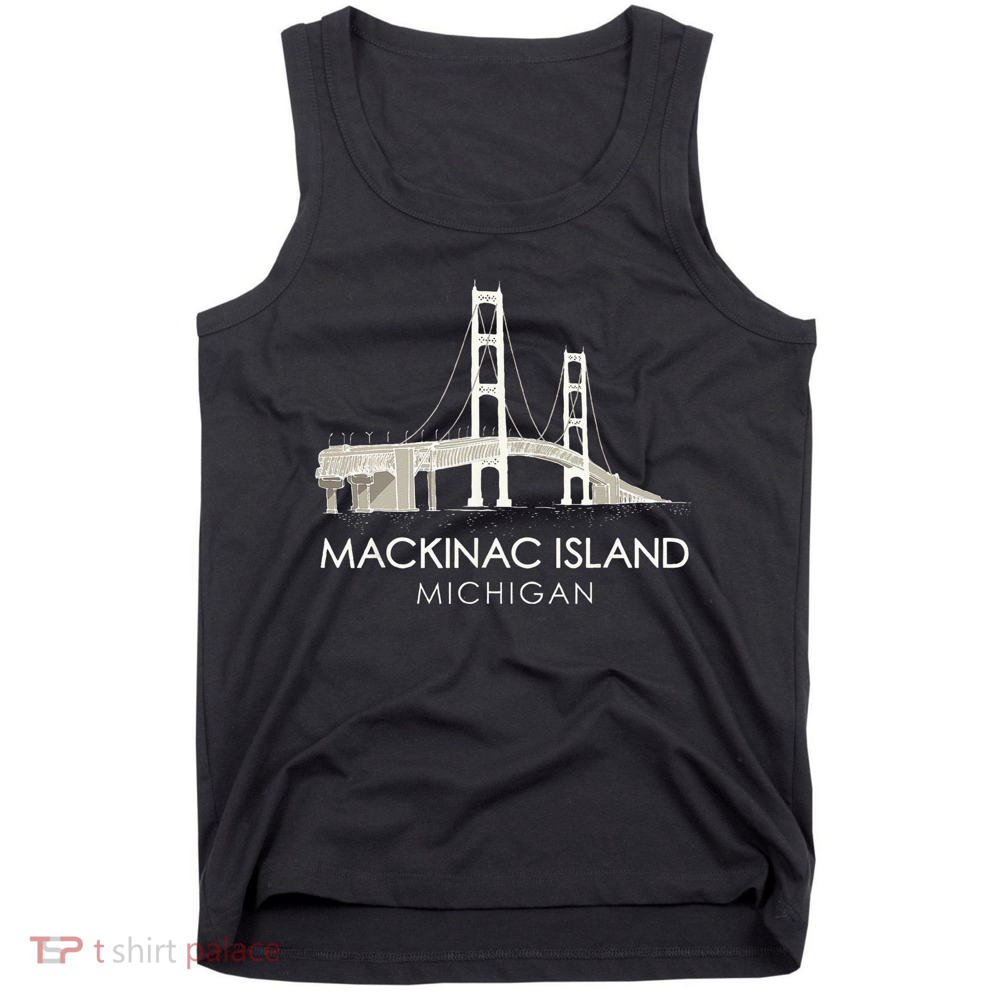 Mackinac Island Bridge Michigan Great Lakes Huron Ferry Trip Tank Top
