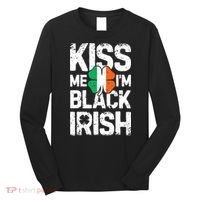 Me I'm Black Irish St Patricks Day Ireland Flag Long Sleeve Shirt thumb 0