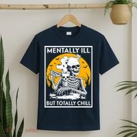 Mentally Ill But Totally Chill Halloween Costume Skeleton T-Shirt thumb 2