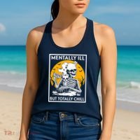 Mentally Ill But Totally Chill Halloween Costume Skeleton Women's Tank Top thumb 2