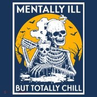 Mentally Ill But Totally Chill Halloween Costume Skeleton Women's T-Shirt thumb 6