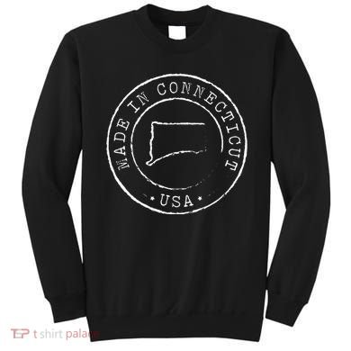 Made In Connecticut State Pride Ct Sweatshirt