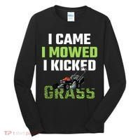 Mens I Came I Mowed I Kicked Grass Funny Lawn Mowing Gardener Tall Long Sleeve Shirt thumb 0