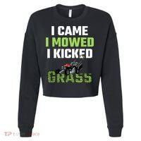 Mens I Came I Mowed I Kicked Grass Funny Lawn Mowing Gardener Cropped Pullover Crew thumb 0