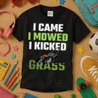 Mens I Came I Mowed I Kicked Grass Funny Lawn Mowing Gardener Kids T-Shirt thumb 3