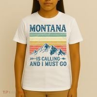 Montana Is Calling And I Must Go T-Shirt thumb 4