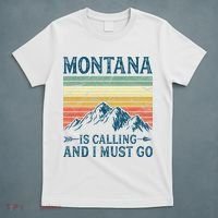 Montana Is Calling And I Must Go T-Shirt thumb 5