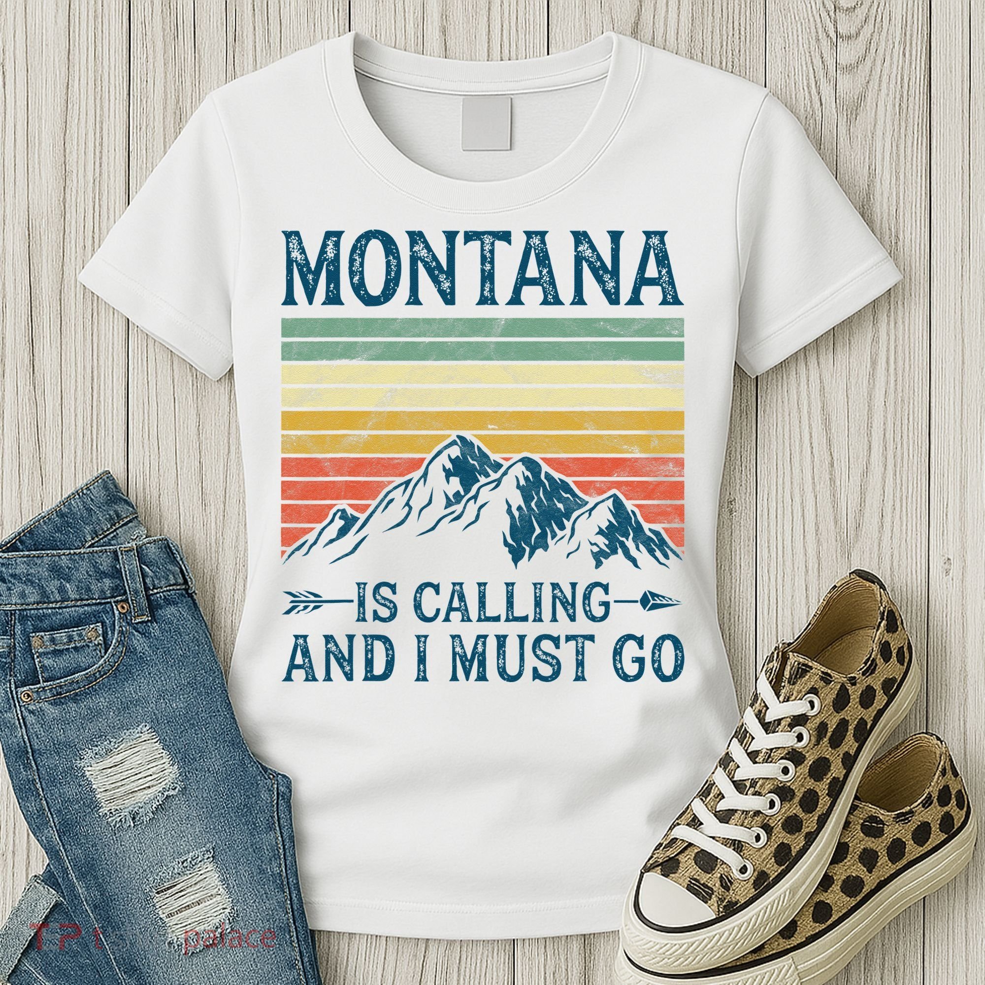 Montana Is Calling And I Must Go Women's T-Shirt