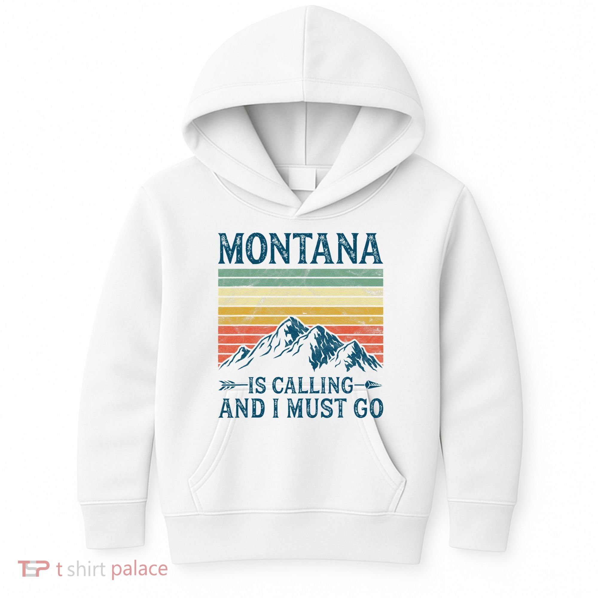 Montana Is Calling And I Must Go Kids Hoodie