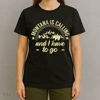 Montana Is Calling And I Have To Go Montana Lover T-Shirt thumb 4