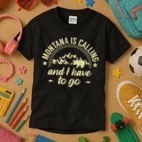 Montana Is Calling And I Have To Go Montana Lover Kids T-Shirt thumb 3