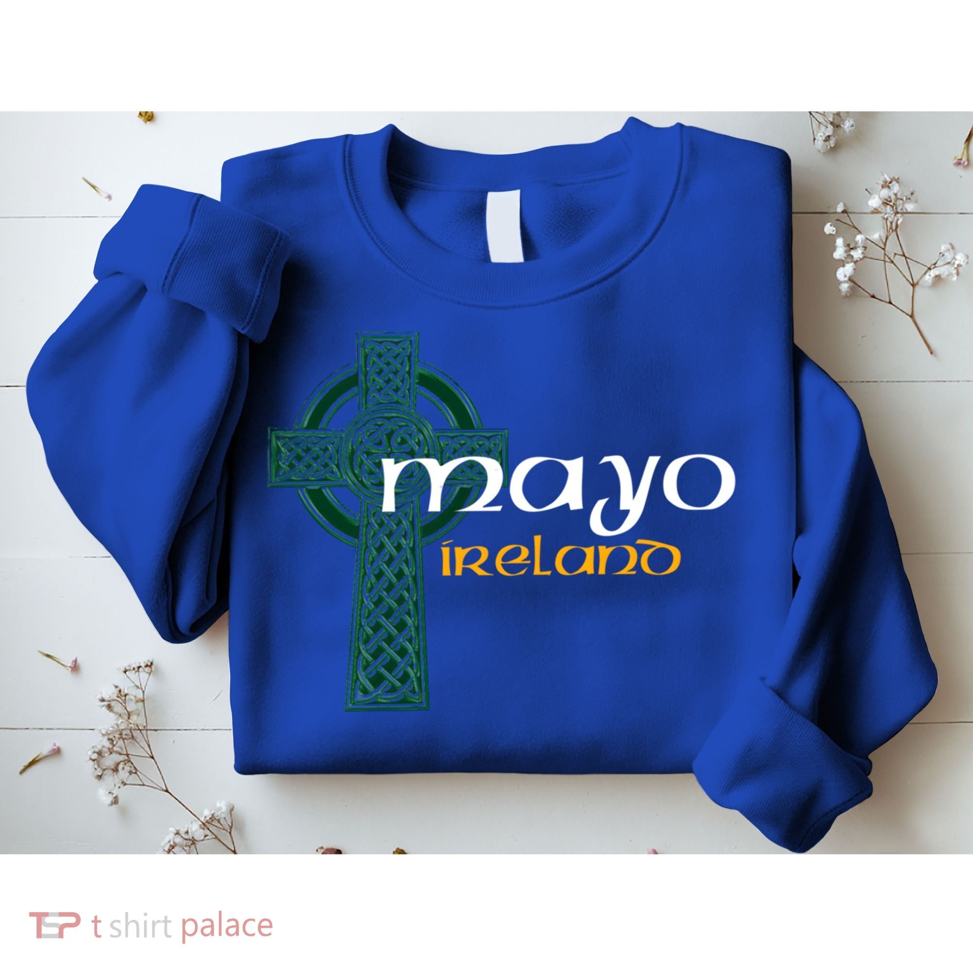 Mayo Ireland County Celtic Gaelic Football And Hurling Cute Gift Sweatshirt