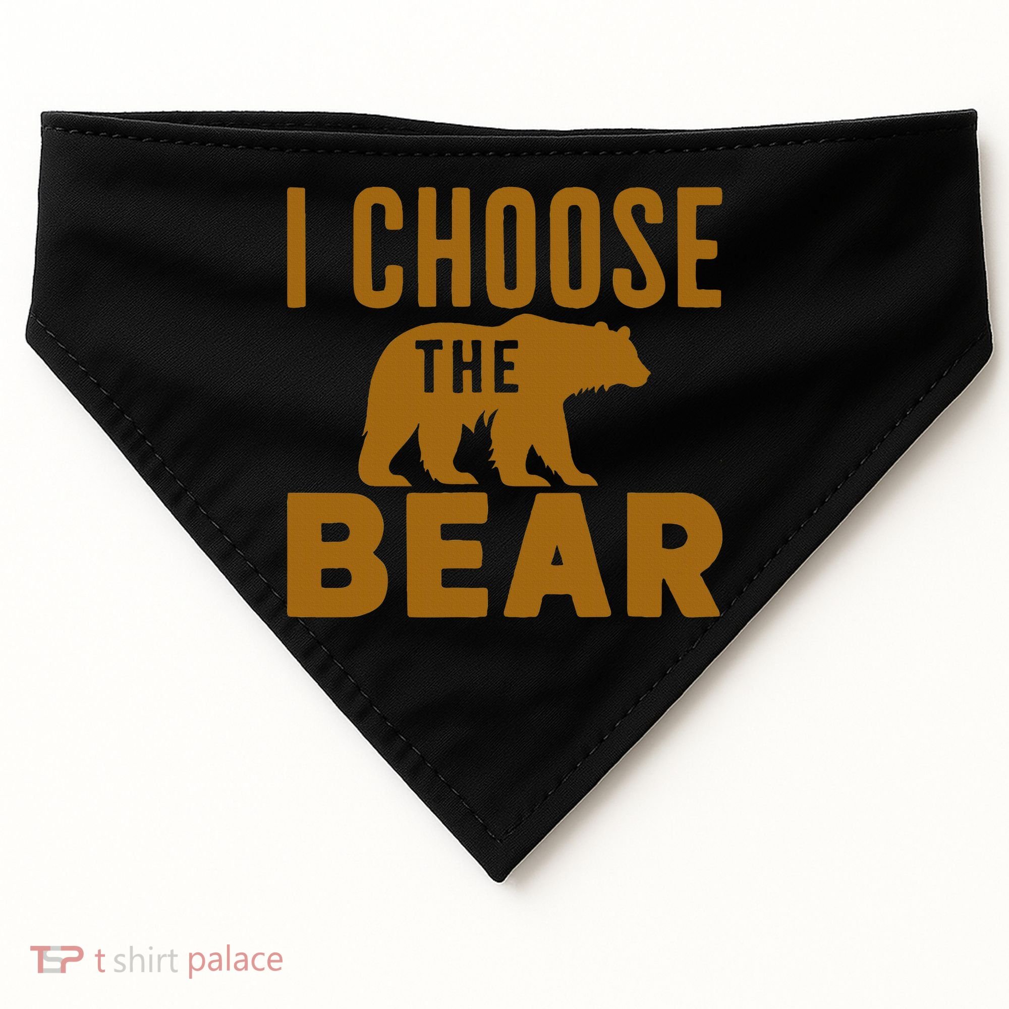 Motivational I Choose The Bear In The Woods USA-Made Doggie Bandana