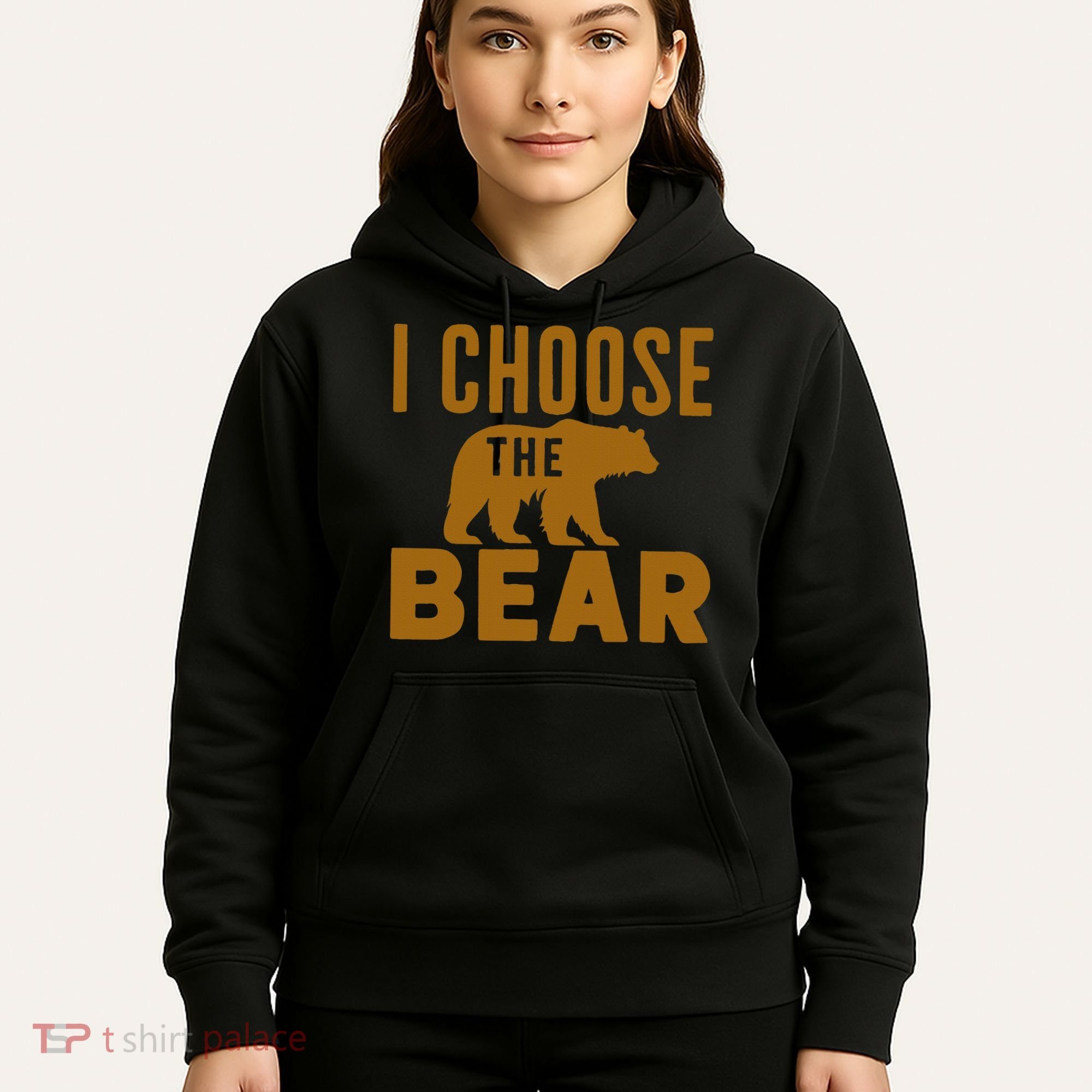 Motivational I Choose The Bear In The Woods Hoodie