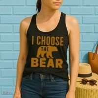 Motivational I Choose The Bear In The Woods Women's Tank Top thumb 2