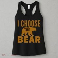 Motivational I Choose The Bear In The Woods Women's Tank Top thumb 3
