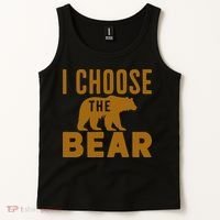 Motivational I Choose The Bear In The Woods Tank Top thumb 2