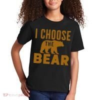 Motivational I Choose The Bear In The Woods Kids T-Shirt thumb 2