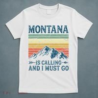 Montana Is Calling And I Must Go T-Shirt thumb 5